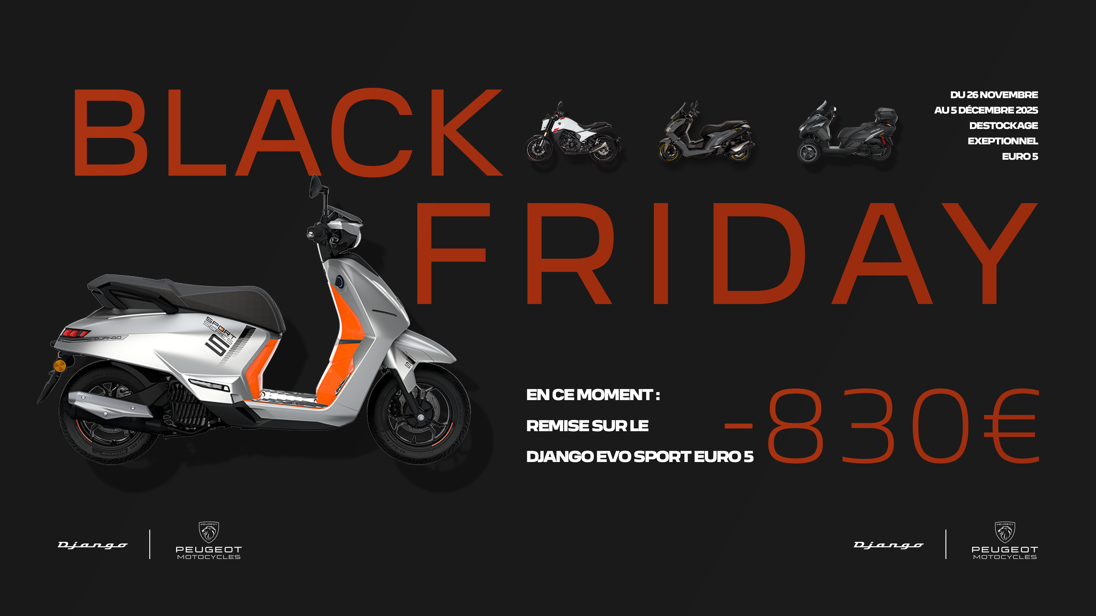 Vivez le Black Friday avec Django by Peugeot Motocycles Peugeot Motocycles !